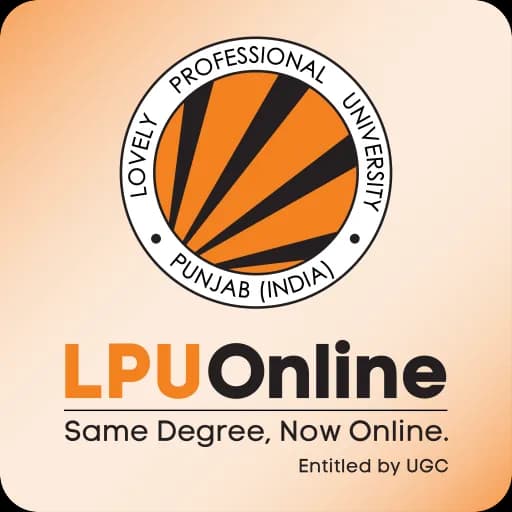 Lovely Professional University (LPU) Online Flexible, UGC-Approved Degrees